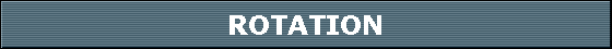 ROTATION